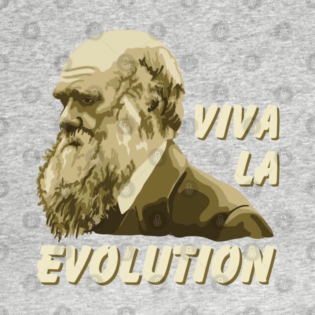 Viva La Evolution Charles Darwin Portrait by Slightly Unhinged